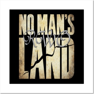 RWO NO MAN'S LAND Posters and Art